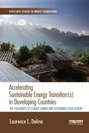 Image of Accelerating Sustainable Energy Transition(s) in Developing Countries The challenges of climate change and sustainable development