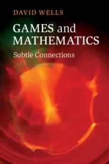 Image of Games and Mathematics : Subtle Connections