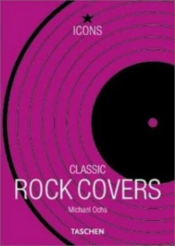 Image of Classic Rock Covers by Michael Ochs Paperback
