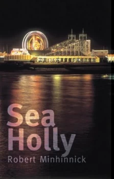 Image of Sea Holly by Robert Minhinnick Book