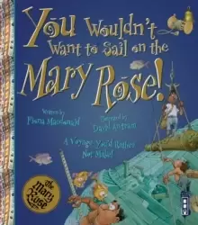 Image of You Wouldn't Want To Sail on the Mary Rose!