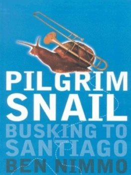 Image of Pilgrim Snail by Ben Nimmo Paperback