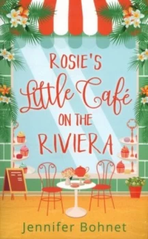 Image of Rosies Little Caf on the Riviera by Jennifer Bohnet Paperback