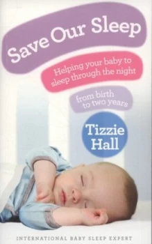 Image of Save Our Sleep by Tizzie Hall Paperback