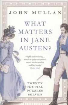 Image of What Matters in Jane Austen by John Mullan Paperback