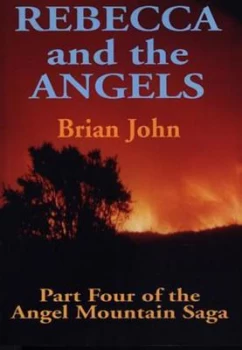 Image of Rebecca and the Angels by Brian John Book