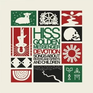 image of Hiss Golden Messenger - Devotion: Songs About Rivers And Spirits And Children CD