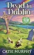 Image of dead in dublin dublin driver mysteries 1