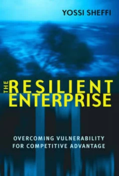 Image of The Resilient Enterprise by Yossi Sheffi Hardback