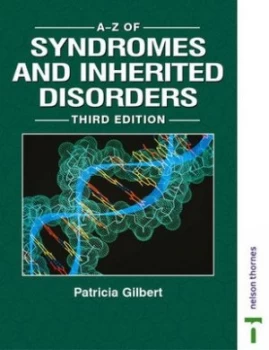 Image of A-Z of Syndromes and Inherited Disorders by Patricia Gilbert Paperback