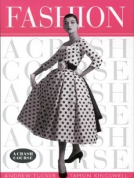 Image of Fashion by Andrew Tucker/ Tamsin Kingswell Hardback