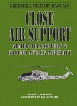 Image of Close Air Support by Michael J. H Taylor and Ray Hutchins Book