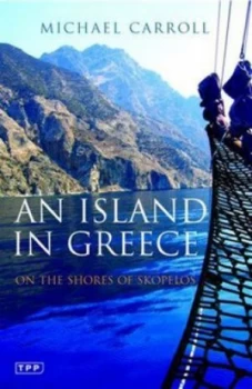 Image of An Island in Greece by Michael Carroll Paperback