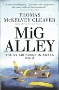 Image of mig alley the us air force in korea 1950 53