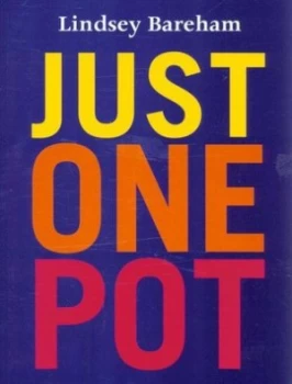 Image of Just One Pot by Lindsey Bareham Paperback