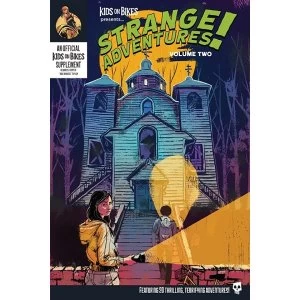 Image of Kids on Bikes RPG: Strange Adventures Volume 2 (Softcover)