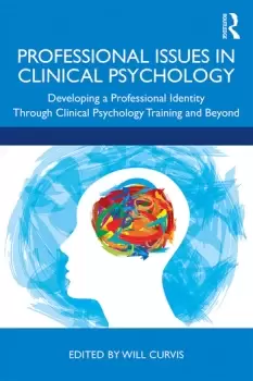 Image of Professional Issues in Clinical PsychologyDeveloping a Professional Identity through Training and Beyond