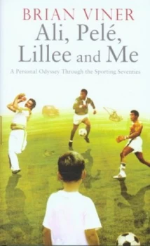 Image of Ali Pel Lillee and Me by Brian Viner Hardback