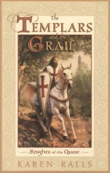 Image of The Templars and the Grail by Karen Ralls Paperback
