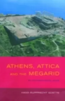 Image of Athens Attica and the MegaridAn Archaeological Guide