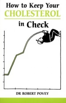 Image of How to Keep Your Cholesterol in Check by Robert Povey Paperback