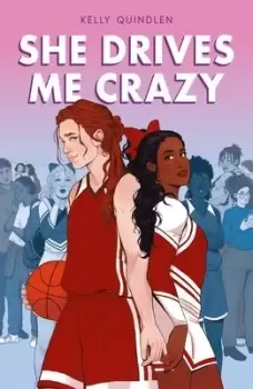 Image of She Drives Me Crazy by Kelly Quindlen