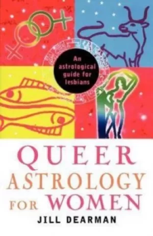 Image of Queer astrology For Her by Jill Dearman