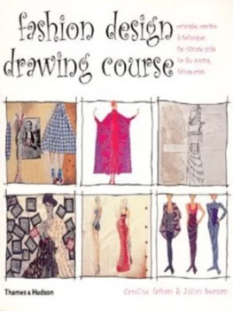 Image of Fashion Design Drawing Course by Caroline Tatham Paperback