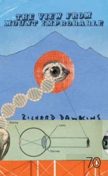 Image of The View from Mount Improbable by Richard Dawkins Book