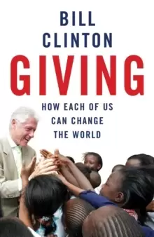 Image of Giving : How Each Of Us Can Change The World