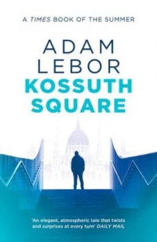 Image of Kossuth Square by Adam LeBor