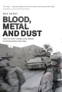 Image of blood metal and dust how victory turned into defeat in afghanistan and ira