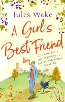 Image of A Girl's Best Friend : A feel-good countryside escape to warm your heart