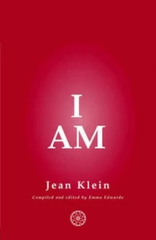 Image of I Am by Jean Klein Paperback