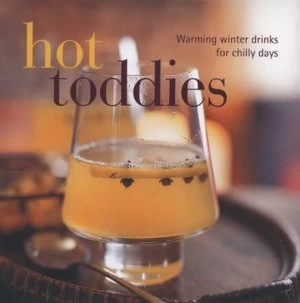 Image of Hot Toddies Hardback