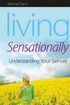 Image of Living Sensationally by Winnie Dunn Book