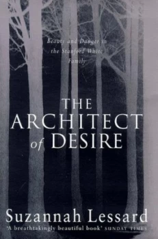 Image of The Architect of Desire by Suzannah Lessard Paperback