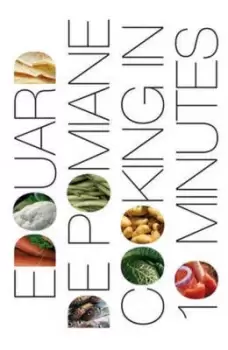 Image of Cooking in ten minutes or The adaptation to the rhythm of our time by Edouard de Pomiane
