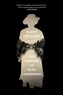 Image of The Murder of Rosa Luxemburg