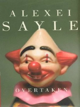 Image of Overtaken by Alexei Sayle Hardback