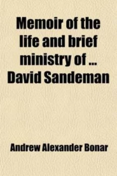 Image of Memoir of the Life and Brief Ministry of David Sandeman by Andrew Alexander Bonar Paperback