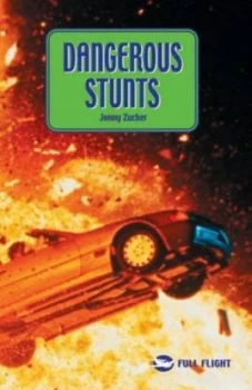 Image of Dangerous Stunts by Jonny Zucker Paperback