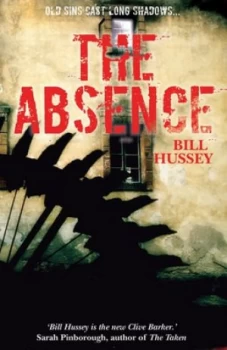 Image of The Absense by Bill Hussey Paperback