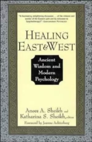 Image of Healing east and west by Anees A. Sheikh