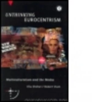 Image of Unthinking Eurocentrism by Ella Shohat Paperback