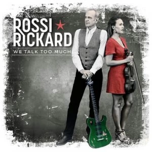 image of We Talk Too Much by Francis Rossi & Hannah Rickard CD Album