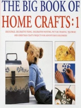 Image of The Big Book of Home Crafts. 1 by Lesley Player Hardback