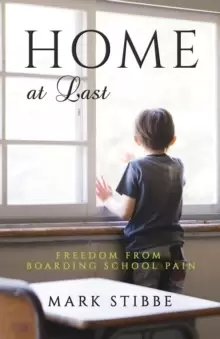 Image of Home at Last : Freedom from Boarding School Pain