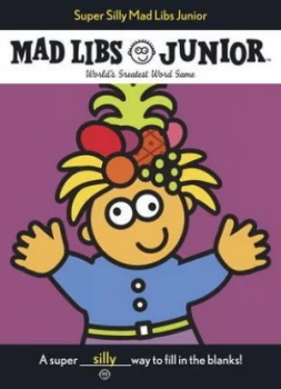 Image of Super Silly Mad Libs Junior by Roger Price Book