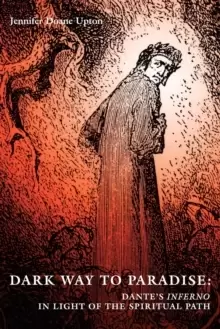 Image of Dark Way to Paradise : Dante's Inferno in Light of the Spiritual Path